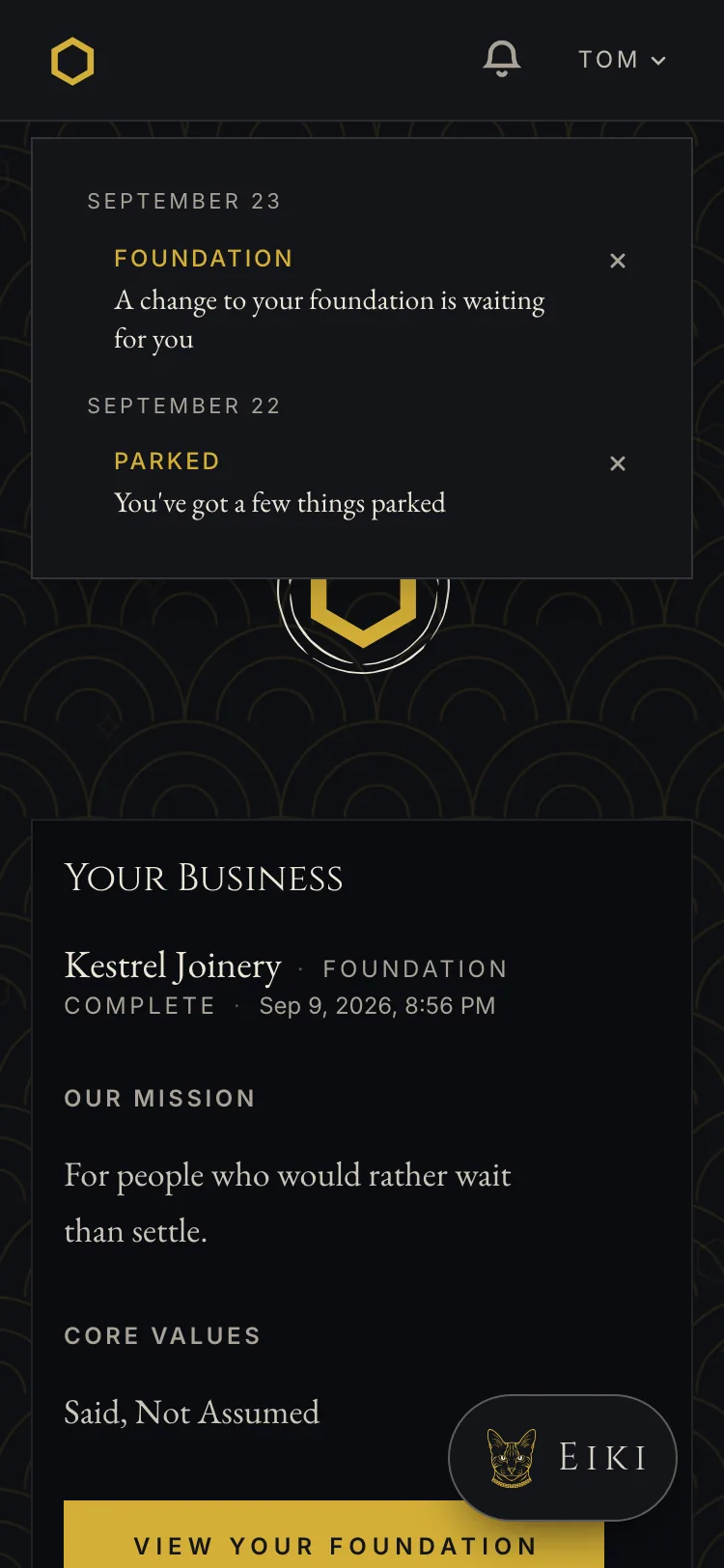 The notification panel open over the dashboard on a phone: two dated items, a change to the foundation waiting, and a note that a few things are parked, each with a dismiss control.