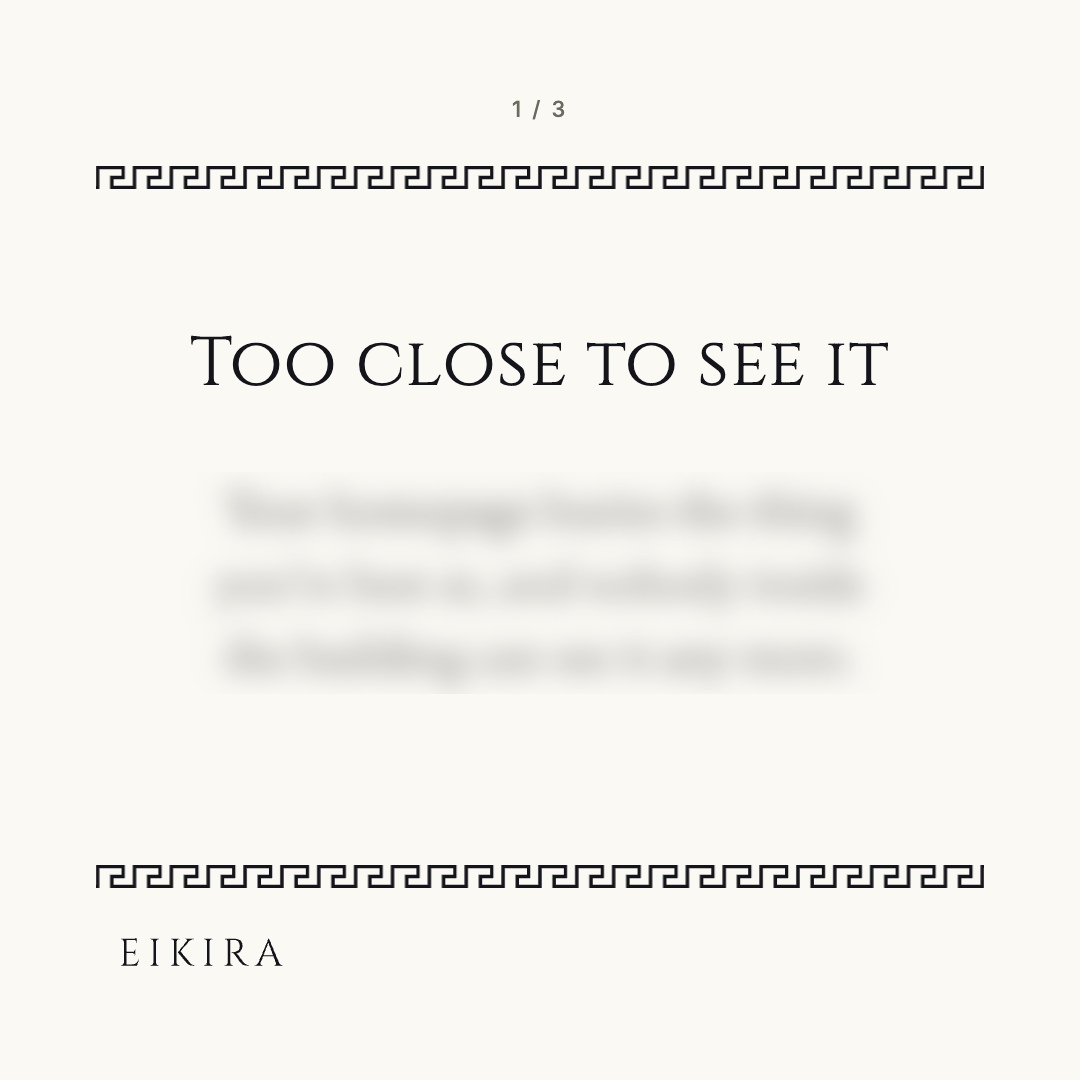 Post 6, card 1 of 3: the headline “Too close to see it” above three lines blurred past reading.